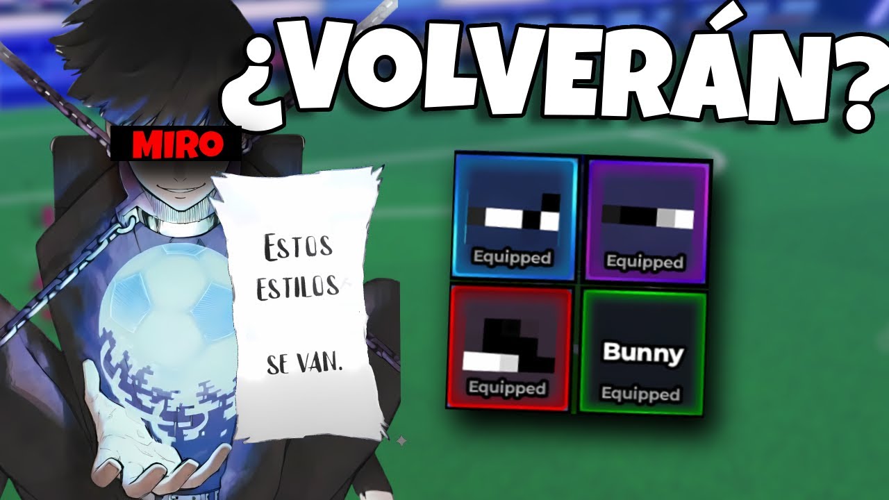 ¡CUIDADO! Estos ESTILOS DESAPARECERÁN en Blue Lock Rivals