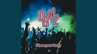 Download Lagu Move Your Body MP3 Download Lagu Move Your Body MP3