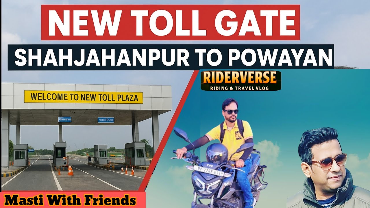 New Toll Gate Vlog || Shahjahanpur to Powayan Journey & Paneer Pakode Moments with Friends 
