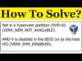 How To Fix VirtualBox AMD-V Is Disabled in the BIOS (VERR_SVM_DISABLED) HVP=0 VERR_NEM_NOT_AVAILABLE