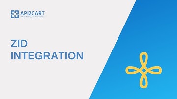 Zid Integration: Why and How to Develop It | API2Cart