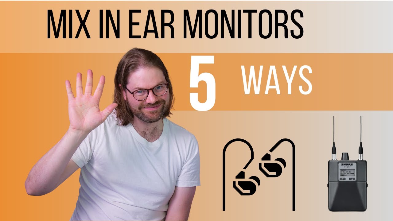 How to Mix In-Ear Monitors