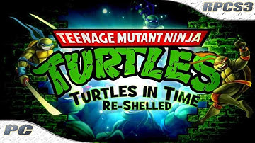 TMNT: Turtles In Time Re-Shelled / RPCS3