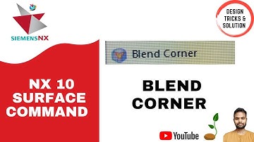 Siemens NX10 Blend Corner | Blend Corner in NX | How To Use Blend Corner in NX10 Software