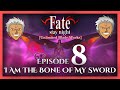 Fate/Stay Night UBW Blind Let's Play | Episode 8: I Am The Bone of My Sword