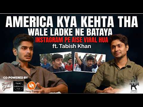 AMERICA KYA KEHTA THA wale ladke ne bataya INSTAGRAM pe aise VIRAL hua Ft. TABISH KHAN | RFS