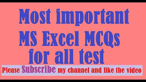 MS Excel MCQs | microsoft excel FPSC, CSS, NTS (smart mcqs part 4)