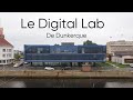 Le digitallab arcelormittal de dunkerque