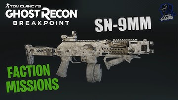 Daily Faction Missions With The SN-9MM- GHOST RECON BREAKPOINT