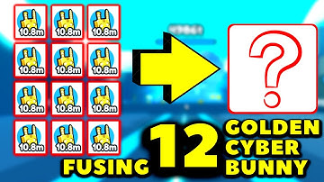 WHAT HAPPENS WHEN YOU FUSE 12 GOLDEN CYBER BUNNY? | FUSING METHOD | TECH WORLD | PET SIMULATOR X