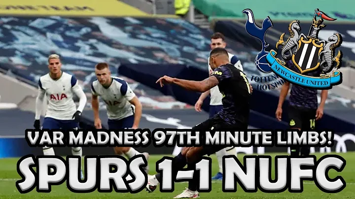 *VAR MADNESS 97th MINUTE LIMBS* SPURS VS NEWCASTLE 1-1