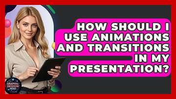How Should I Use Animations And Transitions In My Presentation? - Graphic Design Nerd