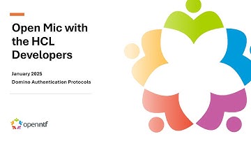 Open Mic with the HCL Developers: Domino Authentication Protocols [Jan 2025]