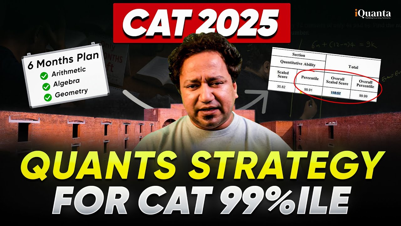 CAT Quant Strategy 2025 [Complete 6-Month Plan to Score 99%ile] - YouTube
