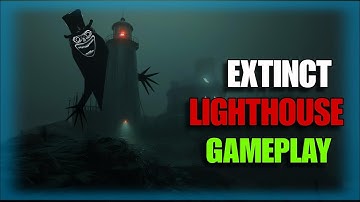 Extinct Lighthouse Demo : Horror Gameplay