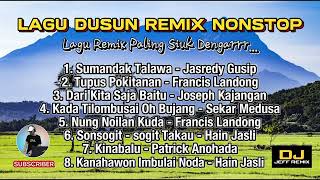 Lagu Dusun Remix NonStop Paling Siuk | Dj Jeff Remix | Dj Sabahan