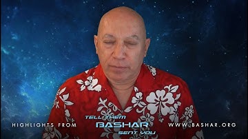 Bashar :: "Tell Them Bashar Sent You" - Highlights