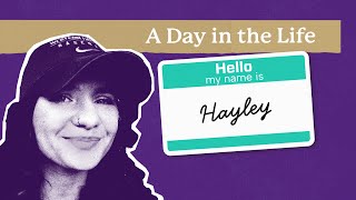 Hayley Sexton | A Day in the Life