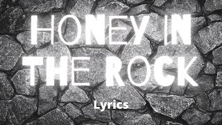 Honey In The Rock - Brooke Ligertwood | Lyrics
