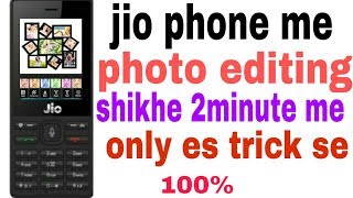 How to jio phone se photo editing shikhe 2 minute me by technical Raju guru screenshot 5