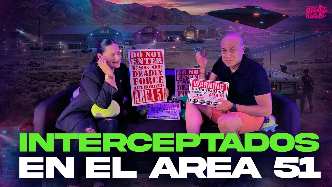 ¡Fuimos Interceptados en el Área 51! | OVNIs, Roswell y Secretos Ocultos