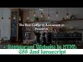 How to Create a Restuarant website in HTML CSS and Javascript | Source code