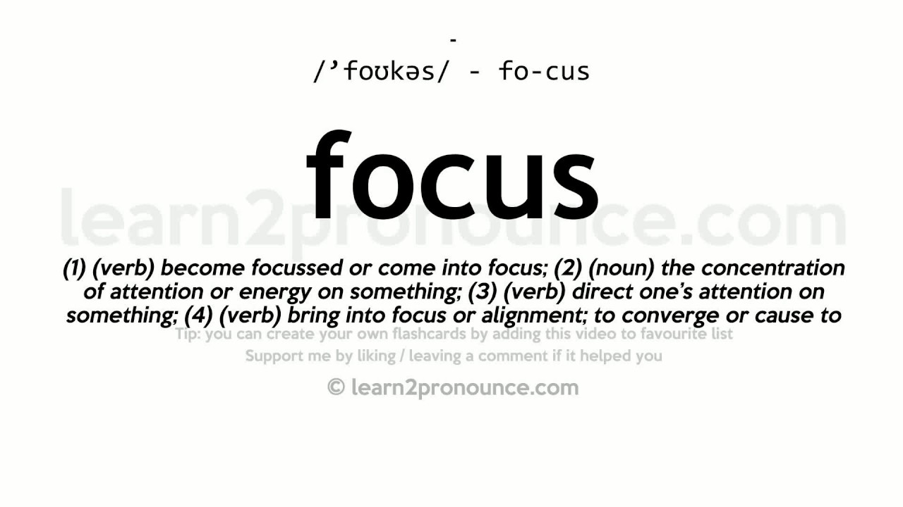 Pronunciation Of Focus Definition Of Focus YouTube Pronunciation Of Focus Definition Of Focus YouTube