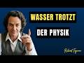 Warum WASSER die BIZARRSTE Substanz im Universum ist - FEYNMAN ERKLÄRT
