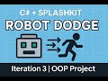 Robot Dodge Game in C# with SplashKit | OOP Iteration 3