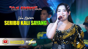 SERIBU KALI SAYANG | ICHA KISWARA | OM SAVANA SAKJOSE | THE WEDDING BRIPTU BAMBANG & FEIBY