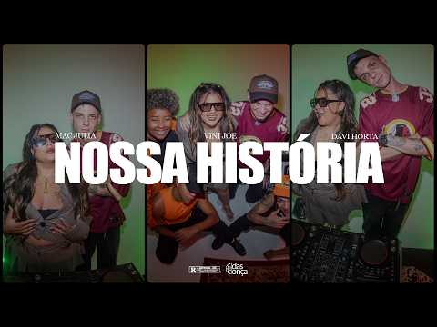 MAC JÚLIA - Nossa História feat. Vini Joe \ Teclado Davi horta \ Produção: Pepito