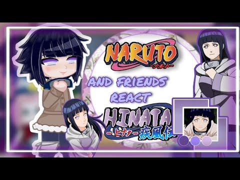 Naruto And Friends React To Hinata Hyuuga Ship Naruhina Naruto GC Raikochō