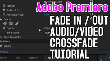 Fade In & Out Audio/Video & Crossfades - Adobe Premiere Tutorial