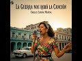 La Guerra Nos Robó La Canción