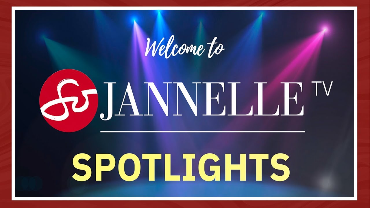 Welcome to So Jannelle TV Spotlights: Where meaningful conversations happen