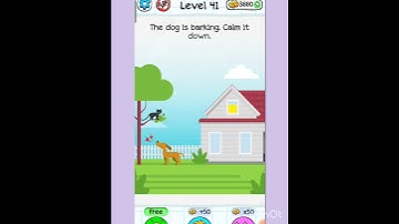 Braindom :Brain Games Test- Level 41 The dog is barking calm it down
