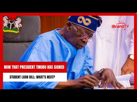 Now That President Tinubu Has Signed Student Loan Bill; What's Next?