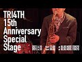 TRI4TH “15th Anniversary Special Stage” at BLUE NOTE TOKYO