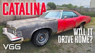 FORGOTTEN Pontiac Catalina - Will It RUN AND DRIVE 150 Miles Home?