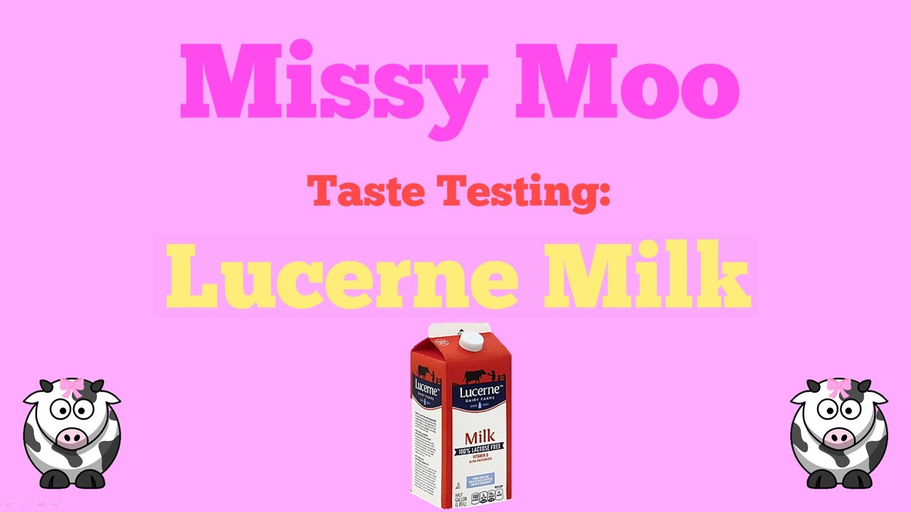 Taste Testing: Lucerne Milk