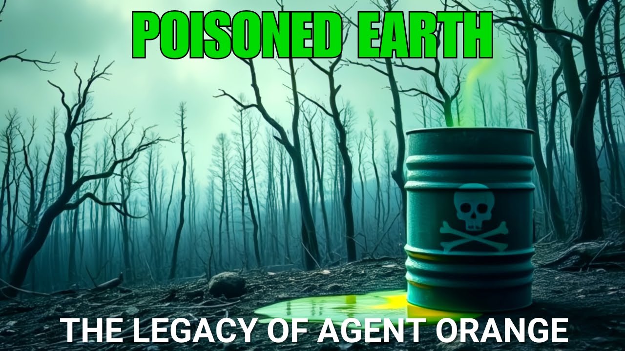 Agent Orange: The Vietnam War’s Toxic Legacy