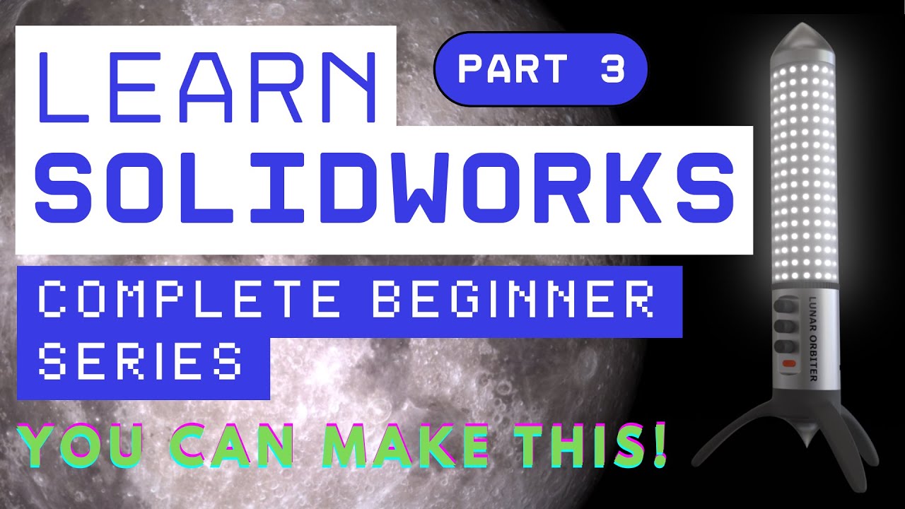 BEGINNER GUIDE: Learn How To Use SolidWorks To Create A Cool Rocket ...