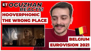 REACTION: Hooverphonic - The Wrong Place (Eurovision 2021 🇧🇪 Belgium)