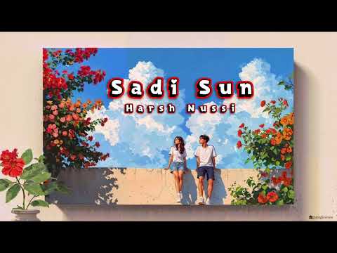 Sadi Sun (Official Video) | Harsh Nussi | New Punjabi Song 2026 | Romantic Love Song #trending 