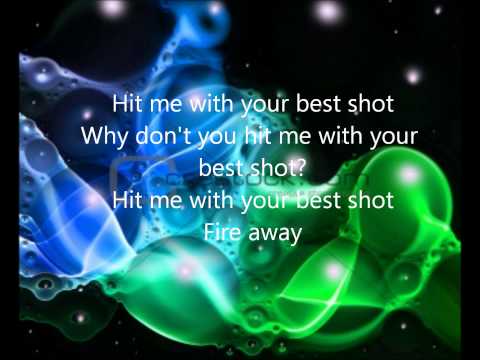Hit Me With Your Best Shot Lyrics