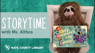 Ms. Althea reads A Busy Creature's Day Eating!