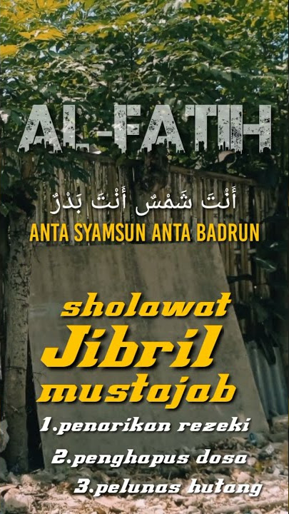 SHOLAWAT NABI SHOLAWAT JIBRIL\\AL-FATIH