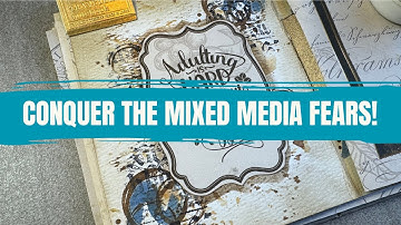 How to Add Mixed Media in Your Scrapbooks:  Easy Techniques for the Beginner