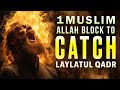 4 SINS ARE BLOCKING YOU TO CATCH LAYLATUL QADR