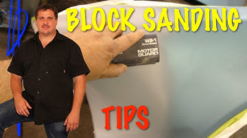 Block Sanding - Tips For Block Sanding Primer Surfacer